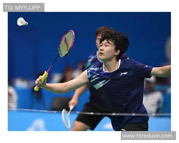 全运会回顾：北京羽毛球队个人能力的精彩展现与分析